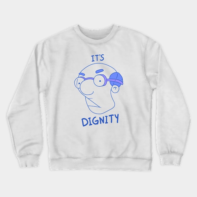 Dignity Crewneck Sweatshirt by FullmetalV